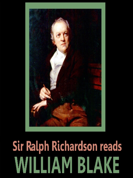 Title details for Sir Ralph Richardson Reads William Blake by William Blake - Available